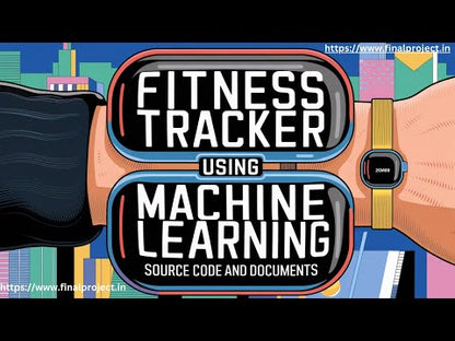 Fitness tracker using Machine Learning